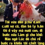 Tôi vừa đến phá đám cưới vợ cũ, đàn bà ly hôn thì ở vậy mà nuôi con, đi bước nữa làm gì cho khổ